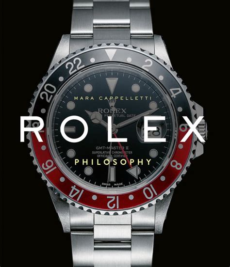 rolex philosophie|Rolex Philosophy: Cappelletti, Mara: 9781788842396: .